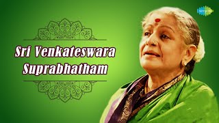 MS Subbulakshmi Sri Venkateswara Suprabhatham  Lyrical Video [upl. by Eizus]