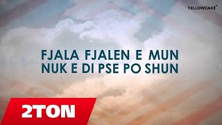 2TON  Ta fali jeten Official Video Lyrics 2016 [upl. by Lion725]