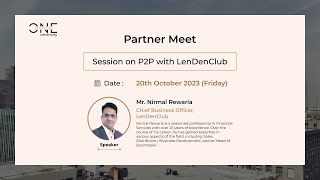 Session on P2P with LenDenClub by Mr Nirmal Rewaria CBO LenDenClubOfficial [upl. by Shina960]