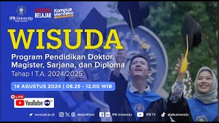 Wisuda IPB University Program Pendidikan Doktor Magister Sarjana amp Diploma Tahap I TA 20242025 [upl. by Brosy]