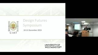 Welcome to CIAT Design Futures Symposium Day One [upl. by Greenland]