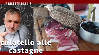 Culatello alle castagne fatto in casa da un norcino [upl. by Ulrica549]