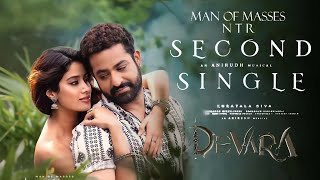 Devara Second Single UPDATED  Jr NTR  Janhvi Kapoor  Devara 2nd Song [upl. by Bille430]