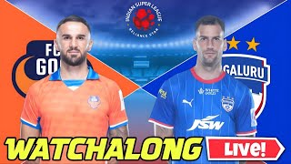 FC GOA VS BFC ISL MATCH WATCHALONG [upl. by Amerigo]