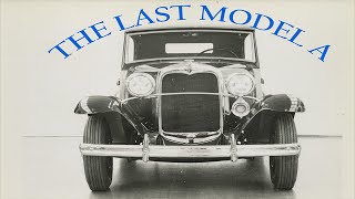 The Last Model A Ford [upl. by Auhso]