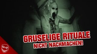 5 gruselige RITUALE die ihr NIEMALS NACHMACHEN solltet [upl. by Monti629]