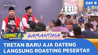 Tretan Muslim Baru Aja Dateng Langsung Roasting Peserta comic8revolution karantinaday8 [upl. by Sheena810]