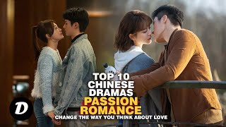 10 Heartfelt Chinese Dramas Filled with Romance and Passion [upl. by Nitsir]