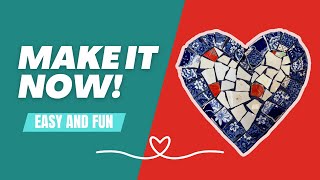 SUPER EASY BEGINNERS MOSAIC PROJECT  Make a mosaic heart with plates [upl. by Nylodnew635]