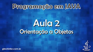 Java 2  Orientação a Objetos [upl. by Maletta]