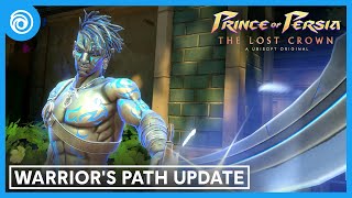 Prince of Persia The Lost Crown  Warriors Path Update Trailer [upl. by Zeph]