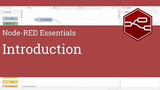 Introduction  NodeRED Essentials [upl. by Everest]