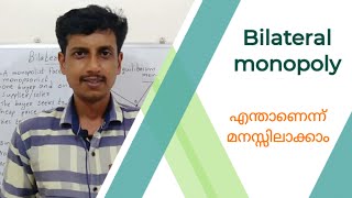 Bilateral monopoly  Malayalam  Deepesh Manoharan  LIFE ECONOMICS [upl. by Eytteb]