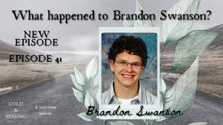 Unsolved Disappearance The Haunting Case of Brandon Swanson mystery [upl. by Aiceled]