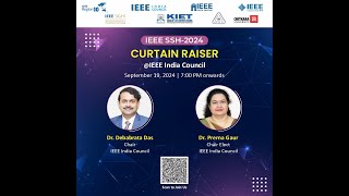 IEEE SSH 2024  Curtain Raiser  IEEE India Council [upl. by Baal]