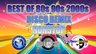 BEST OF 80s 90s 2000s DISCO REMIX NONSTOP  DJ GIBZ REMIX [upl. by Eehc]