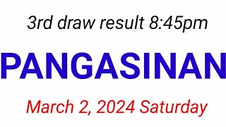 STL  PANGASINAN March 2 2024 3RD DRAW RESULT [upl. by Fi]