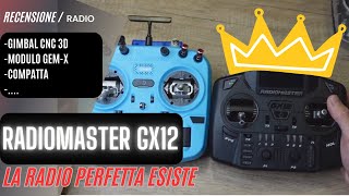 Radiomaster GX12 la RADIO PERFETTA esiste Nuovi Gimbal CNC 3D e Modulo Dual Band GemX [upl. by Asilet]