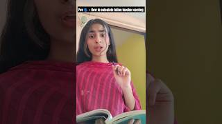 Pov  how to calculate tution teacher fee 💰🤑comedy funny viralvideo trending shorts relatable [upl. by Bendick]