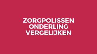 Zorgverzekeringen Onderling Vergelijken [upl. by Nifares]