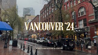 Spend 72 hrs with me in Vancouver [upl. by Pahl312]