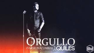 J Quiles  Orgullo Version Cumbia Dj Kapocha [upl. by Lleihsad]