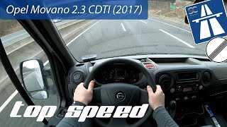 Opel Movano 23 CDTI 2017 on German Autobahn  POV Top Speed Drive [upl. by Cornel]