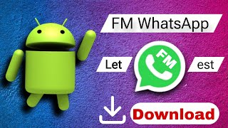 FM WhatsApp Letest Download  Easy To Login  Safe Version  Official Update  Certified F WhatsApp [upl. by Drofdarb67]