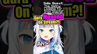 🤣Gura Been Caught MOANING🤣on Stream🔥 hololiveen gawrgura vtuber [upl. by Arhat]