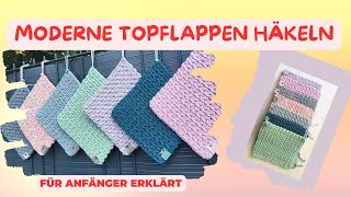 Moderne Topflappen🧶 häkeln Untersetzer häkeln ❤️ für Anfänger erklärt [upl. by Harrus569]