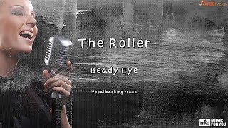 The Roller  Beady Eye Instrumental amp Lyrics [upl. by Poland28]