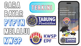 Cara Bayar PTPTN Guna KWSP dan Keluarkan Duit KWSP bayar PTPTN [upl. by Yacov]