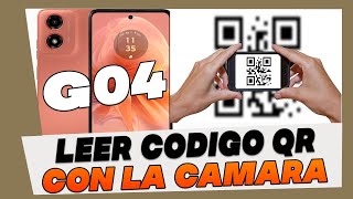 Como Escanear Codigo QR en Motorola Moto G04 [upl. by Gnuhn]