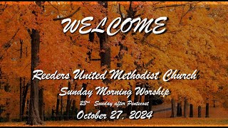 Reeders UMC Worship Service October 27 2024 [upl. by Navets166]