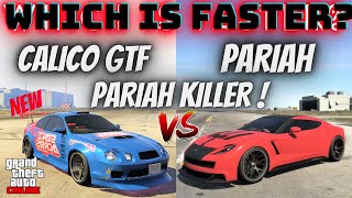 CALICO GTF VS PARIAH GTA Online  Which is Faster [upl. by Notlehs]