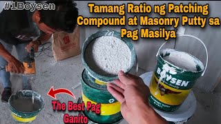 Ano ang Tamang Mixture Ng Masonry Putty at Patching Compound Sa Masilya [upl. by Alledi]