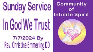 In God We Trust by Rev Christine Emmerling DD 772024 [upl. by Kermit]