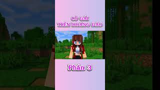 Cô Gái Trên Hoang Đảo P3 tiktok​​ douyin​​ minecraft LongKa [upl. by Andromada]