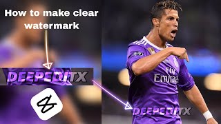 How to get clear watermark capcut  Capcut video editing  Transparent Watermark tutorial  CapCut [upl. by Sorvats]