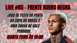 Frente Rubro Negra 85  JOGO DE FESTA E UMA CHUVA DE GOLS PERDIDOS [upl. by Enitsugua]