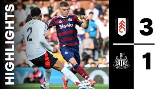 Fulham 3 Newcastle United 1  Premier League Highlights [upl. by Borlase]