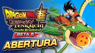 Dragon Ball Super BUDOKAI TENKAICHI  VERSÃO BRASILEIRA  Abertura Beta 5  PlayStation 2 [upl. by Tegdirb]