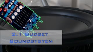 Projekt Budget 21 Soundsystem selber bauen  Intro de [upl. by Ettennyl]