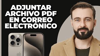 Cómo adjuntar un archivo PDF en un correo en iPhone Rápido y Sencillo [upl. by Girhiny]