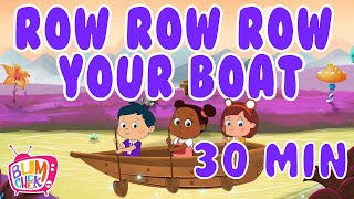 Row Row Row Your Boat Nursery Rhyme 30 Min  Popular Nursery Rhymes  Bumcheek TV [upl. by Ailliw]