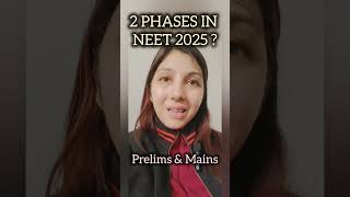 2 Phases in NEET 2025 ntaexam cbseupdates aiimsexam examstressmanagement studytipsneet [upl. by Yerok]