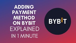 How To Add Payment Method On Bybit 2025 [upl. by Mathian]