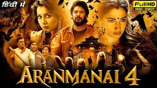 Aranmanai 4 Full Movie In Hindi 2024 datails amp review  sundar C Tamannaah Bhatia Raashii Khanna [upl. by Avan747]