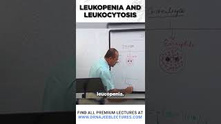 Leukopenia and Leukocytosis drnajeeb drnajeeblectures shortvideo youtubeshorts [upl. by Blandina]