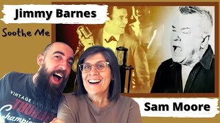 Jimmy Barnes amp Sam Moore  Soothe Me REACTION with my wife [upl. by Tessil258]